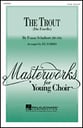 Trout Unison/Two-Part choral sheet music cover